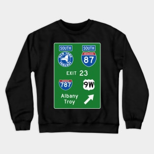 New York Thruway Southbound Exit 23: Rensselaer Albany I-787 Rte 9W Crewneck Sweatshirt